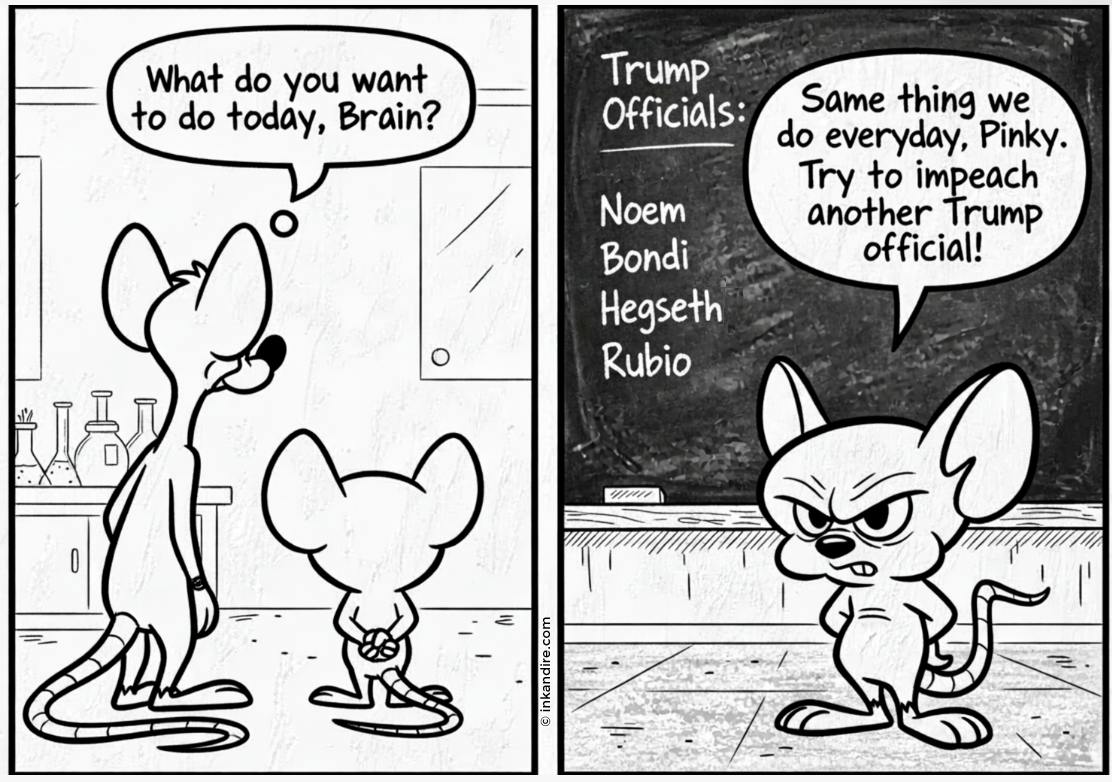 Another day, another threat to impeach someone.